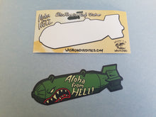 Load image into Gallery viewer, Aloha From Hell Bomb Vinyl Sticker