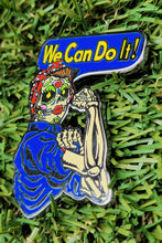 Load image into Gallery viewer, We Can Do It, a Day of the Dead Hard Enamel Pin