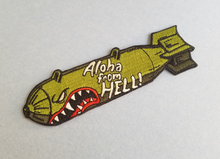 Load image into Gallery viewer, Aloha From Hell Bomb Morale Patch -- Iron On Backing Edition